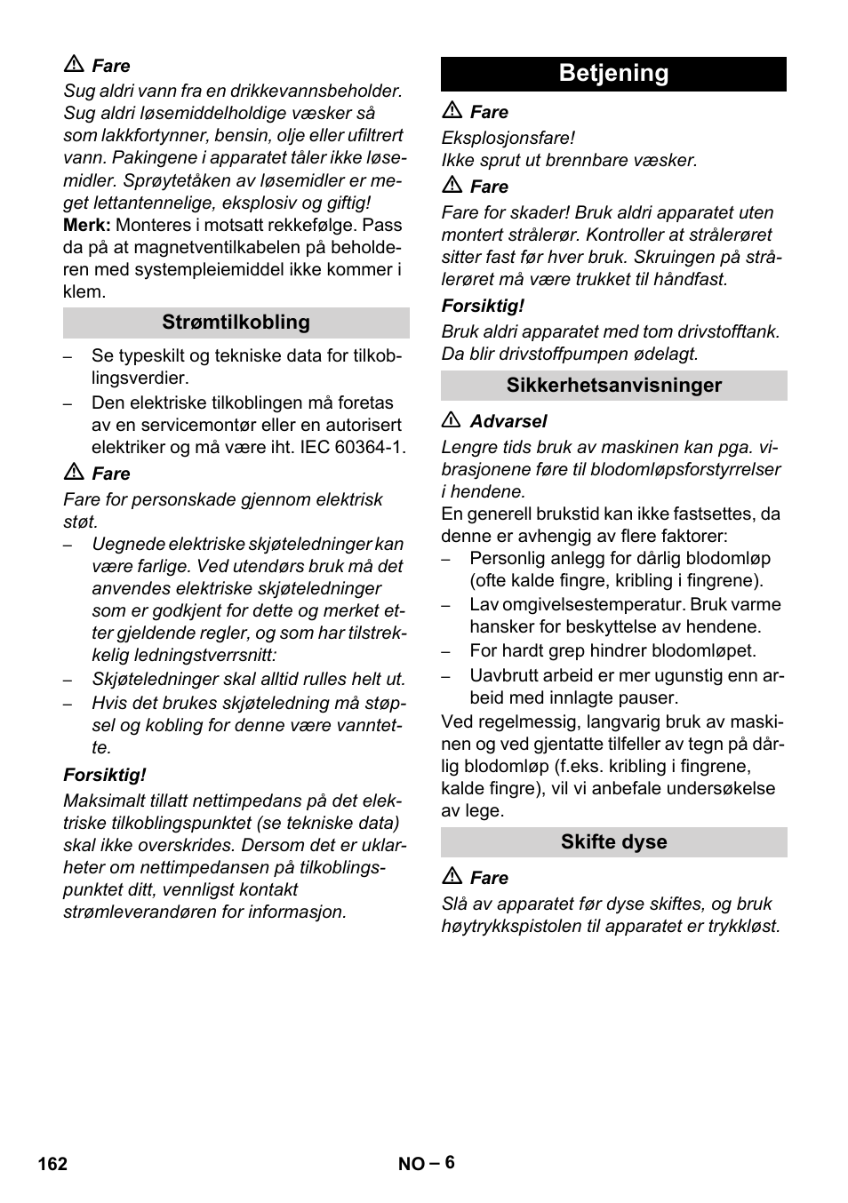 Betjening | Karcher HDS 7-12-4 M User Manual | Page 162 / 516