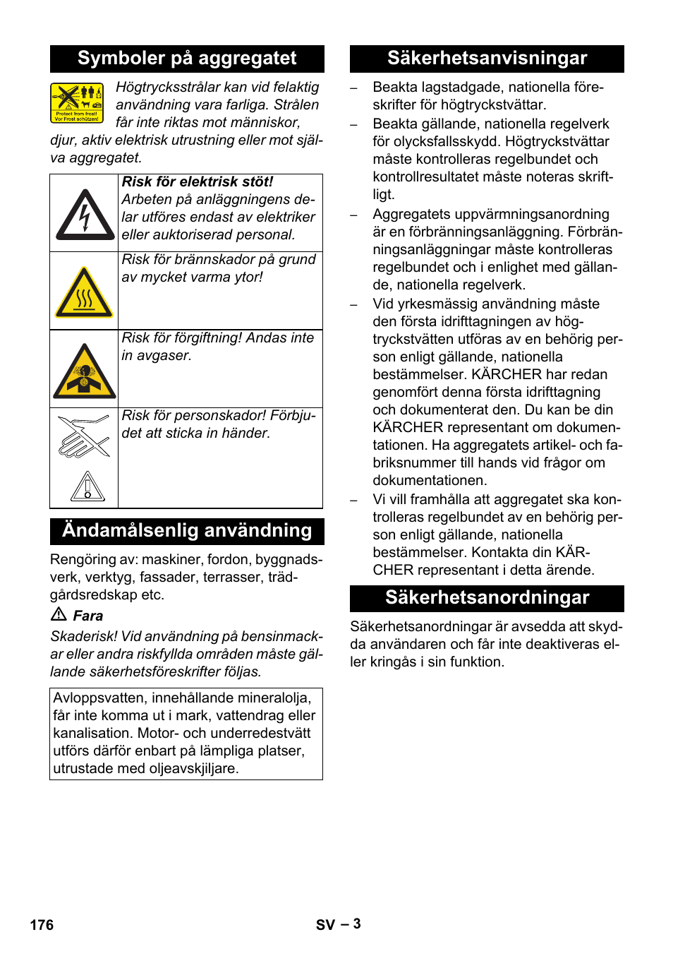 Symboler på aggregatet, Ändamålsenlig användning, Säkerhetsanvisningar säkerhetsanordningar | Karcher HDS 7-12-4 M User Manual | Page 176 / 516