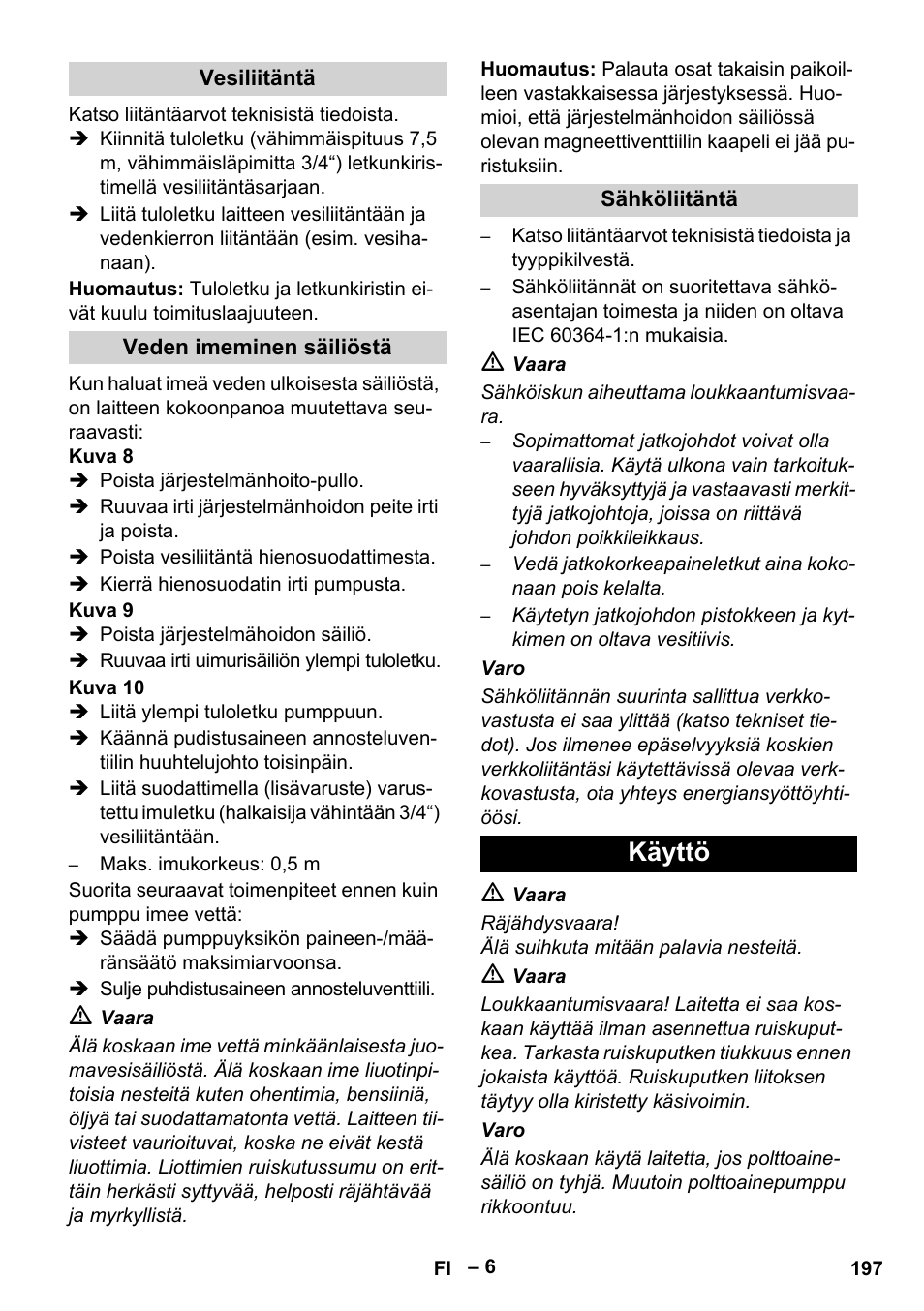 Käyttö | Karcher HDS 7-12-4 M User Manual | Page 197 / 516