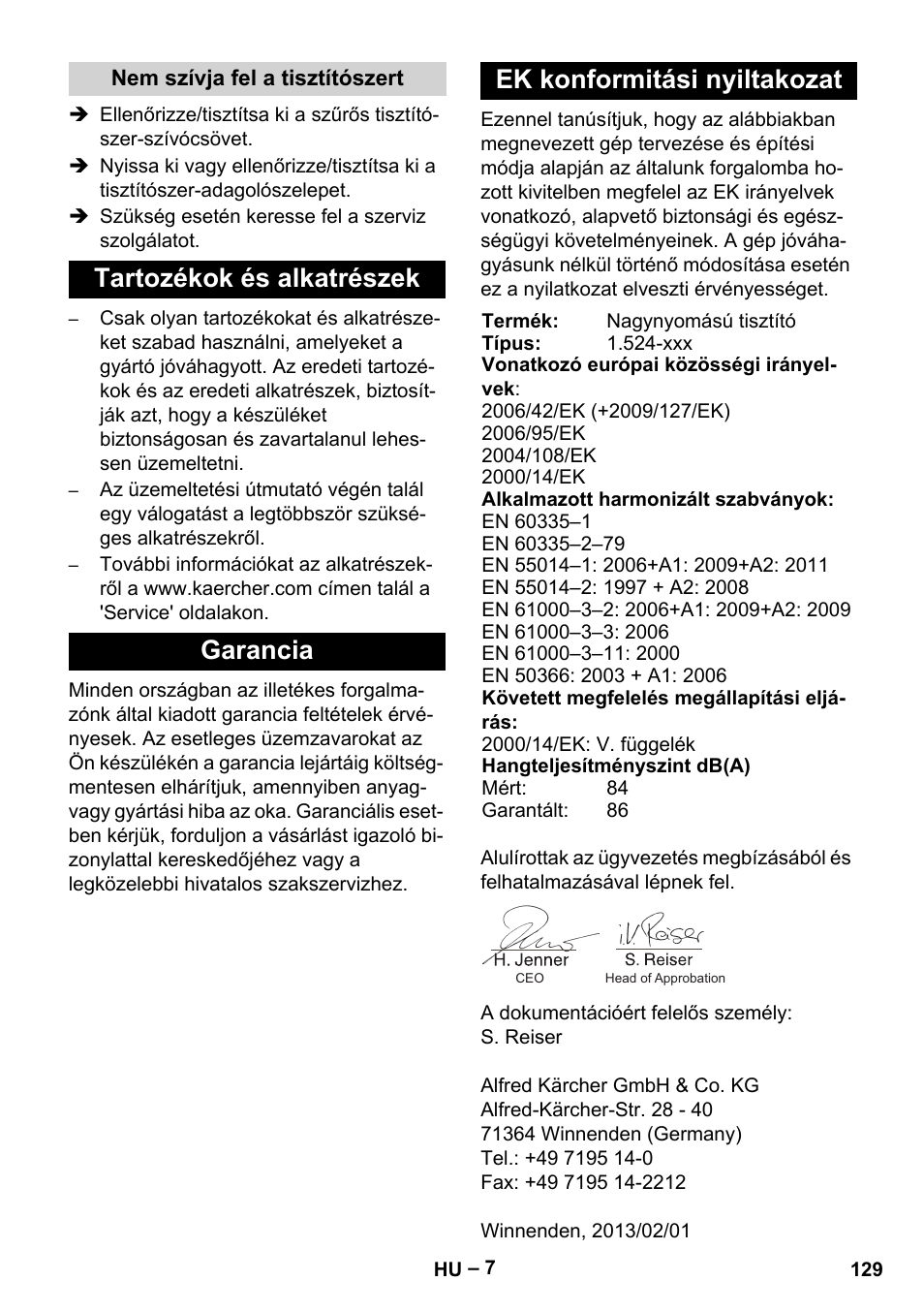 Nem szívja fel a tisztítószert, Tartozékok és alkatrészek, Garancia | Ek konformitási nyiltakozat | Karcher HD 10-15-4 Cage Food User Manual | Page 129 / 256