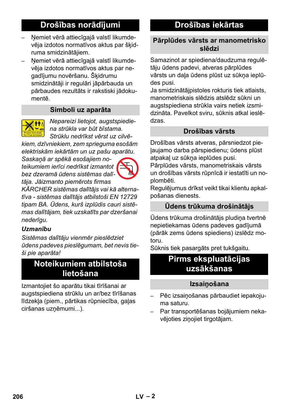 Drošības norādījumi, Simboli uz aparāta, Noteikumiem atbilstoša lietošana | Drošības iekārtas, Pārplūdes vārsts ar manometrisko slēdzi, Drošības vārsts, Ūdens trūkuma drošinātājs, Pirms ekspluatācijas uzsākšanas, Izsaiņošana | Karcher HD 10-15-4 Cage Food User Manual | Page 206 / 256