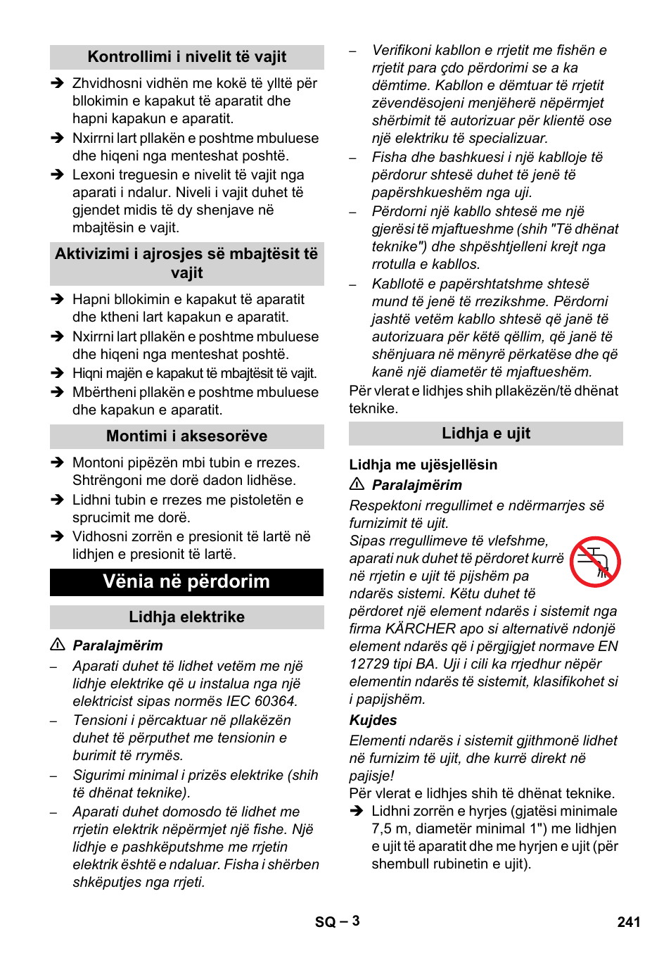 Kontrollimi i nivelit të vajit, Aktivizimi i ajrosjes së mbajtësit të vajit, Montimi i aksesorëve | Vënia në përdorim, Lidhja elektrike, Lidhja e ujit, Lidhja me ujësjellësin | Karcher HD 10-15-4 Cage Food User Manual | Page 241 / 256