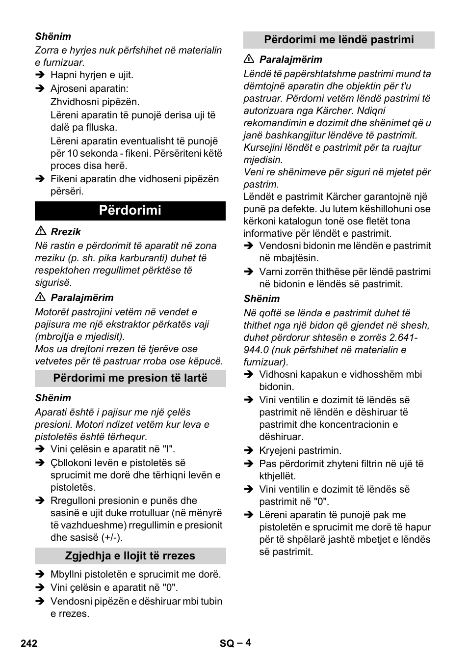 Përdorimi, Përdorimi me presion të lartë, Zgjedhja e llojit të rrezes | Përdorimi me lëndë pastrimi | Karcher HD 10-15-4 Cage Food User Manual | Page 242 / 256