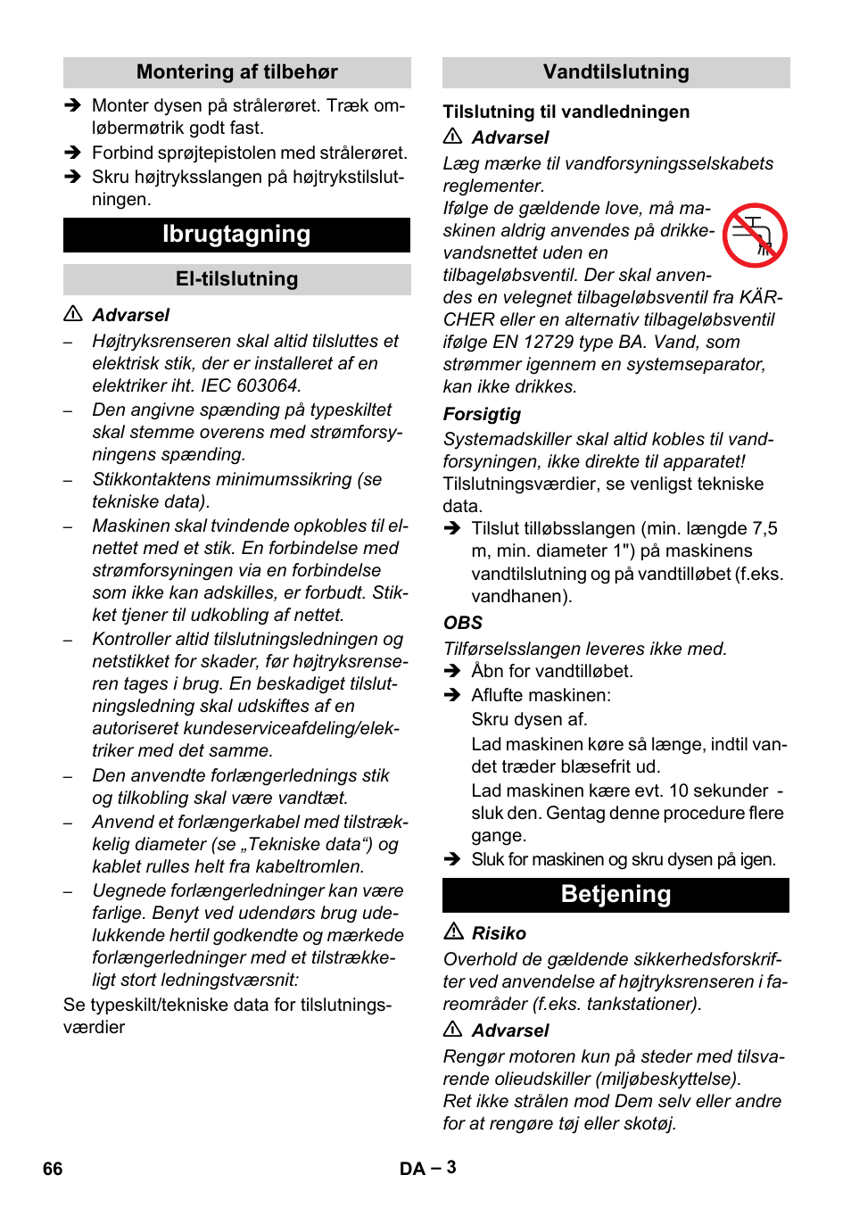 Montering af tilbehør, Ibrugtagning, El-tilslutning | Vandtilslutning, Tilslutning til vandledningen, Betjening | Karcher HD 10-15-4 Cage Food User Manual | Page 66 / 256