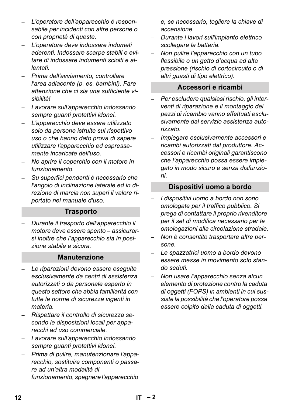 Trasporto, Manutenzione, Accessori e ricambi | Dispositivi uomo a bordo | Karcher Sweepers and vacuum sweepers (Safety information) User Manual | Page 12 / 88