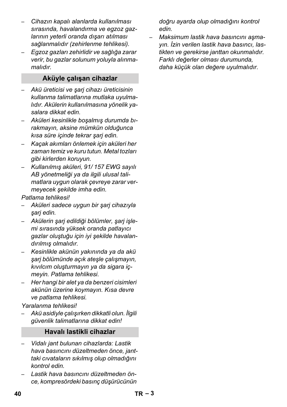 Aküyle çalışan cihazlar, Havalı lastikli cihazlar | Karcher Sweepers and vacuum sweepers (Safety information) User Manual | Page 40 / 88