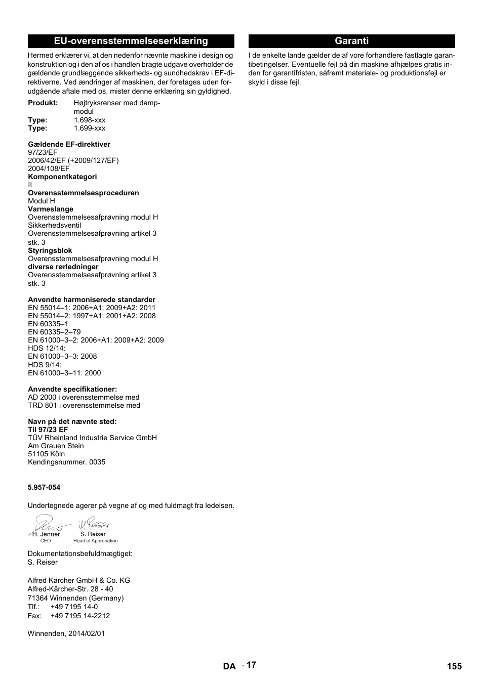 Eu-overensstemmelseserklæring, Produkt, Højtryksrenser med dampmodul | Type, Gældende ef-direktiver, 97/23/ef, 2006/42/ef (+2009/127/ef), 2004/108/ef, Komponentkategori, Overensstemmelsesproceduren | Karcher HDS 9-14-4 ST User Manual | Page 155 / 450