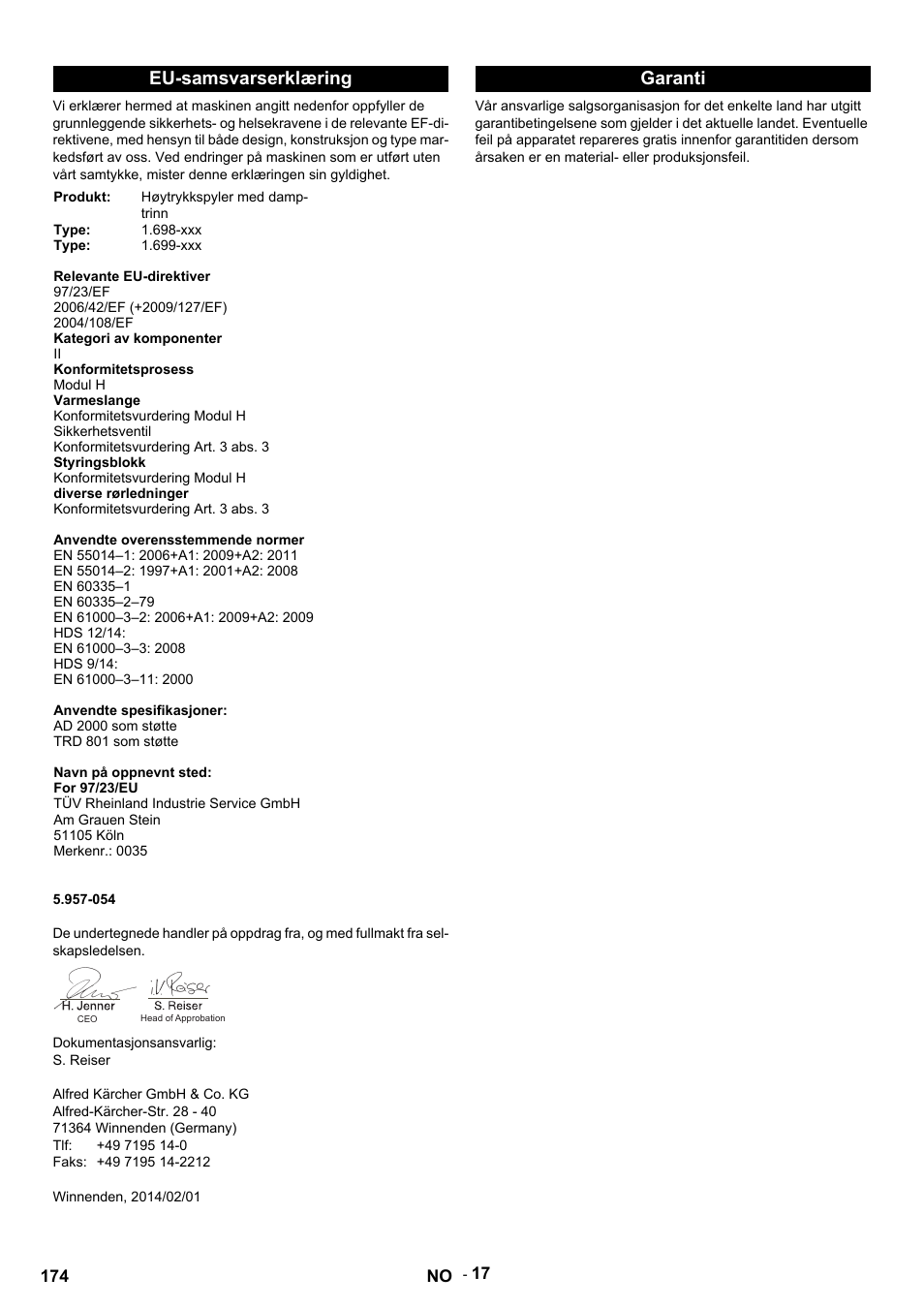 Eu-samsvarserklæring, Produkt, Høytrykkspyler med damptrinn | Type, Relevante eu-direktiver, 97/23/ef, 2006/42/ef (+2009/127/ef), 2004/108/ef, Kategori av komponenter, Konformitetsprosess | Karcher HDS 9-14-4 ST User Manual | Page 174 / 450