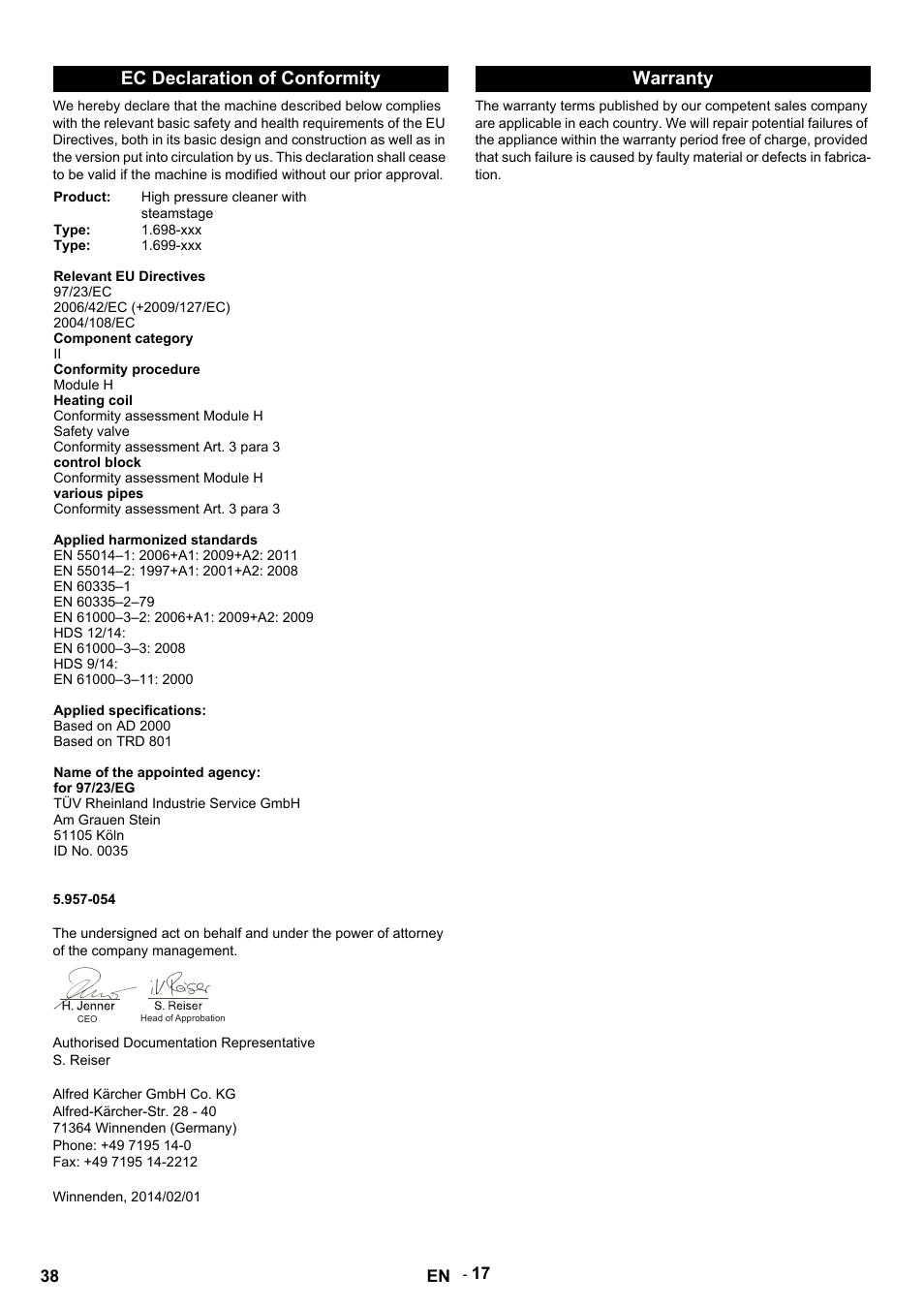 Ec declaration of conformity, Product, High pressure cleaner with steamstage | Type, Relevant eu directives, 97/23/ec, 2006/42/ec (+2009/127/ec), 2004/108/ec, Component category, Conformity procedure | Karcher HDS 9-14-4 ST User Manual | Page 38 / 450