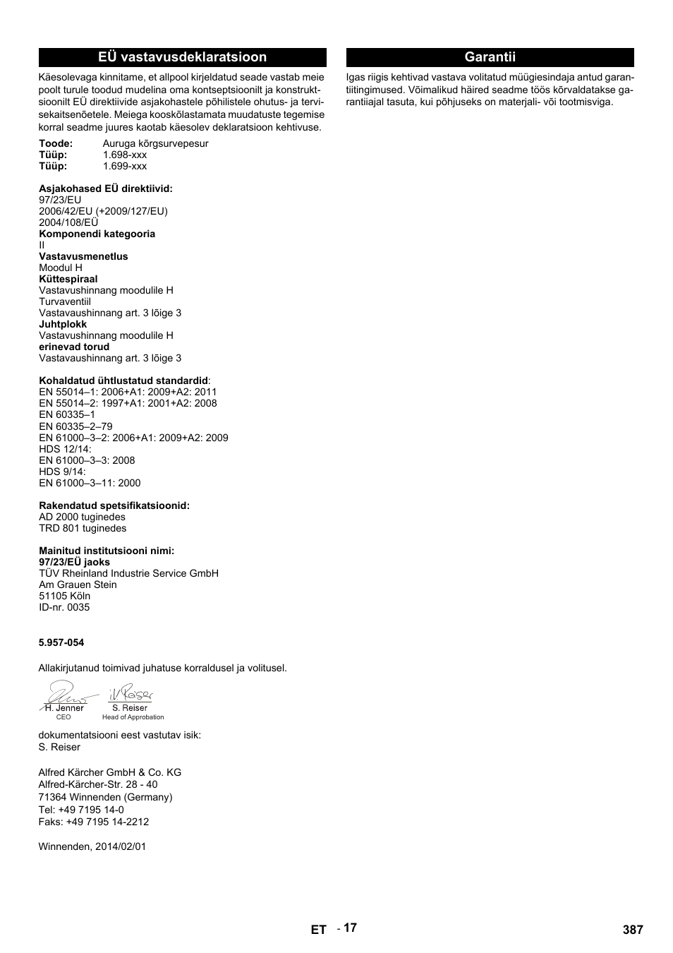 Eü vastavusdeklaratsioon, Toode, Auruga kõrgsurvepesur | Tüüp, Asjakohased eü direktiivid, 97/23/eu, 2006/42/eu (+2009/127/eu), 2004/108/eü, Komponendi kategooria, Vastavusmenetlus | Karcher HDS 9-14-4 ST User Manual | Page 387 / 450