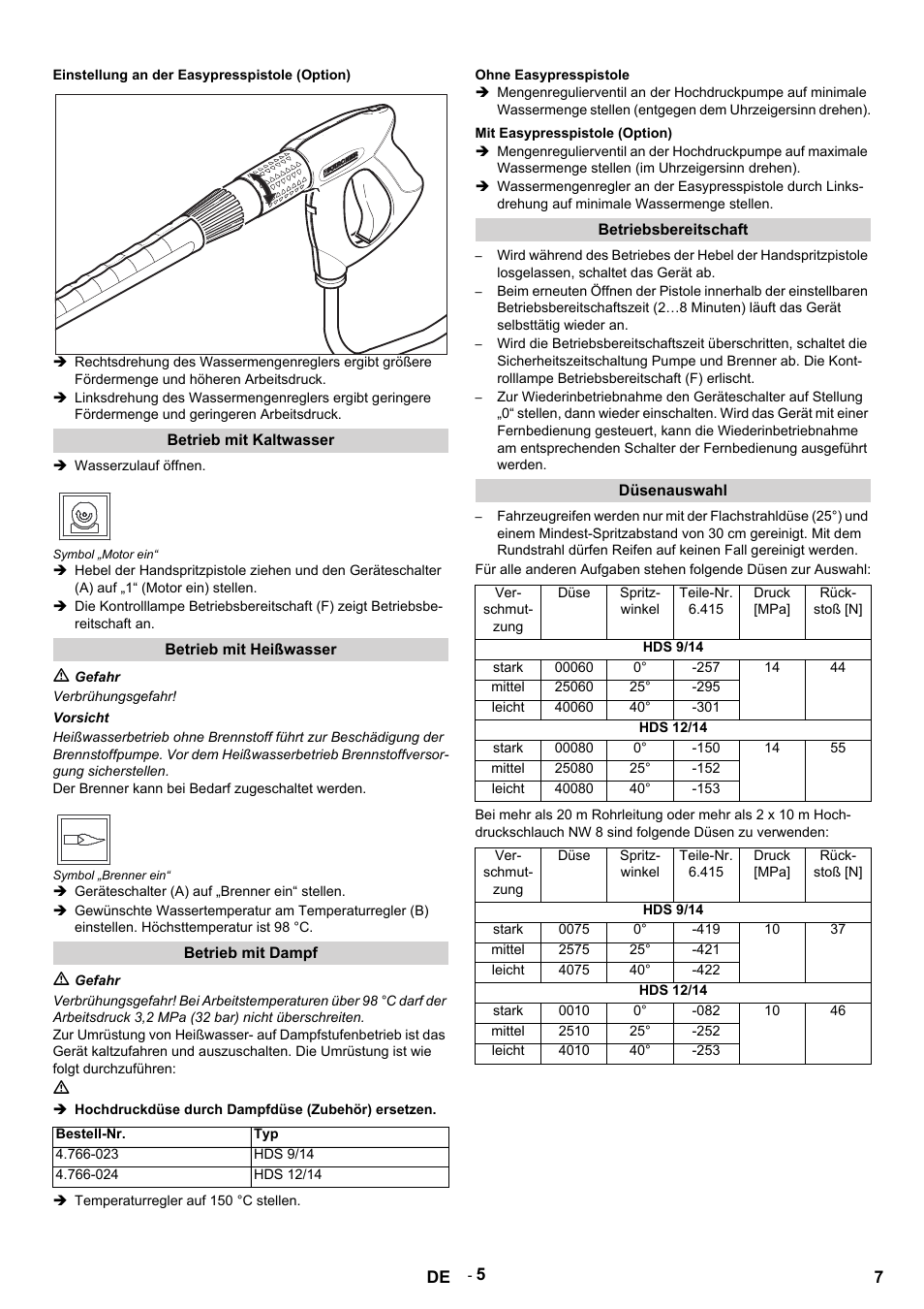 Einstellung an der easypresspistole (option), Betrieb mit kaltwasser, Wasserzulauf öffnen | Symbol „motor ein, Betrieb mit heißwasser, M gefahr, Verbrühungsgefahr, Vorsicht, Der brenner kann bei bedarf zugeschaltet werden, Symbol „brenner ein | Karcher HDS 9-14-4 ST User Manual | Page 7 / 450