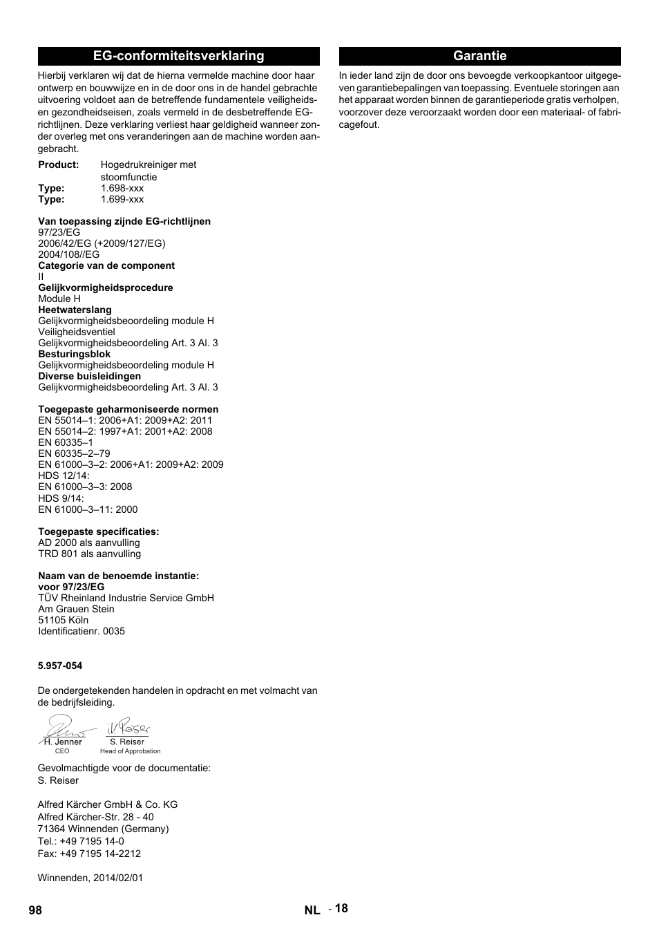 Eg-conformiteitsverklaring, Product, Hogedrukreiniger met stoomfunctie | Type, Van toepassing zijnde eg-richtlijnen, 97/23/eg, 2006/42/eg (+2009/127/eg), 2004/108//eg, Categorie van de component, Gelijkvormigheidsprocedure | Karcher HDS 9-14-4 ST User Manual | Page 98 / 450