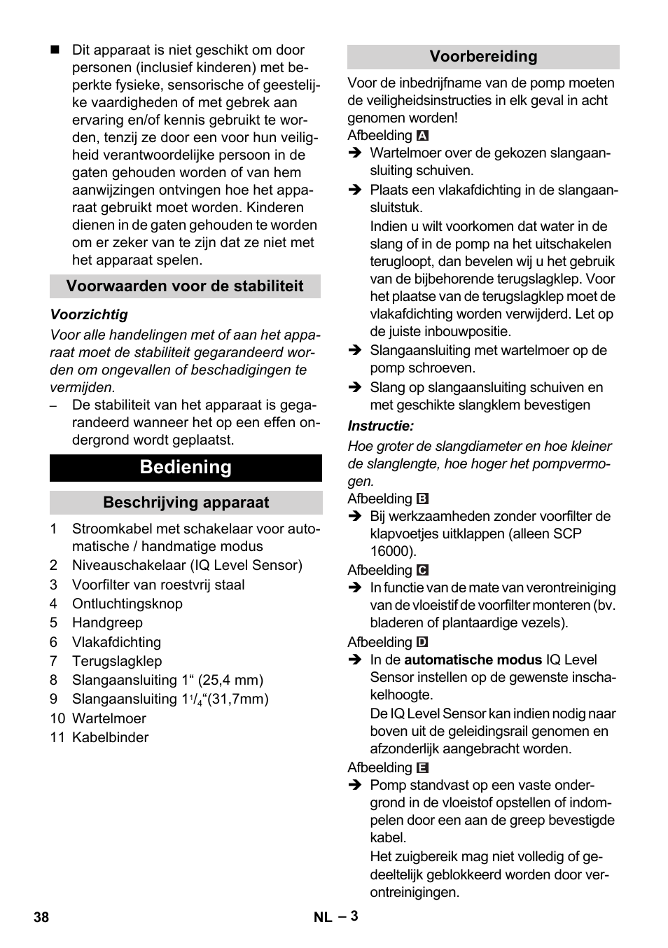 Voorwaarden voor de stabiliteit, Bediening, Beschrijving apparaat | Voorbereiding | Karcher SCP 16000 IQ Level Sensor User Manual | Page 38 / 76