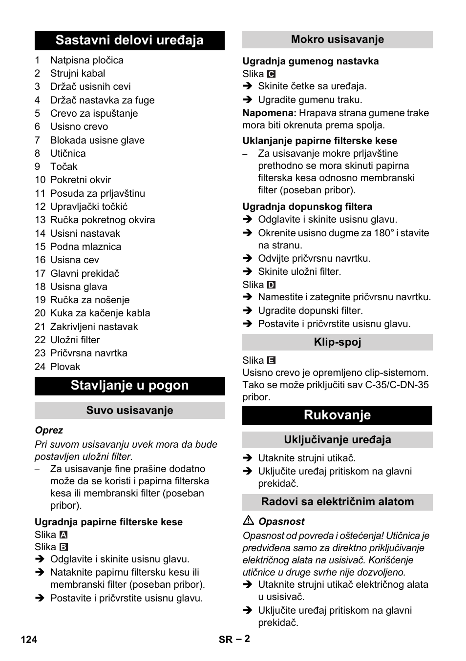 Sastavni delovi uređaja, Stavljanje u pogon, Suvo usisavanje | Ugradnja papirne filterske kese, Mokro usisavanje, Ugradnja gumenog nastavka, Uklanjanje papirne filterske kese, Ugradnja dopunskog filtera, Klip-spoj, Rukovanje | Karcher NT 48-1 Te User Manual | Page 124 / 156