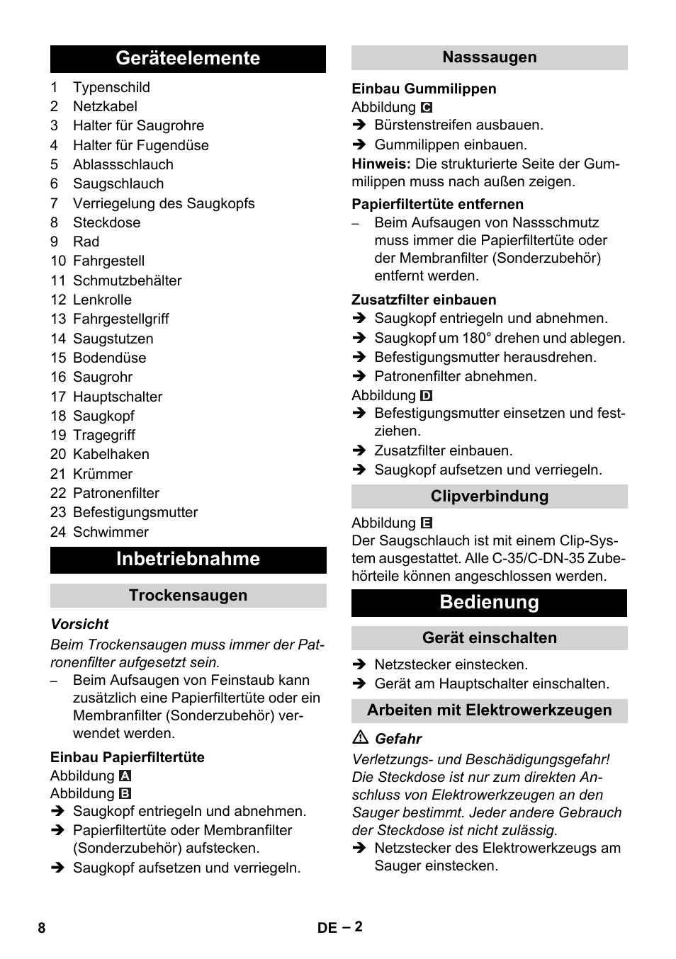 Geräteelemente, Inbetriebnahme, Trockensaugen | Einbau papierfiltertüte, Nasssaugen, Einbau gummilippen, Papierfiltertüte entfernen, Zusatzfilter einbauen, Clipverbindung, Bedienung | Karcher NT 48-1 Te User Manual | Page 8 / 156