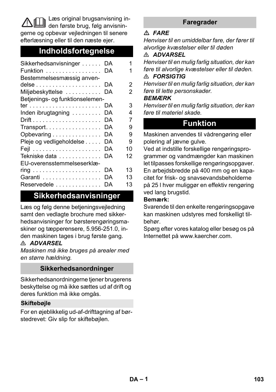 Dansk, Indholdsfortegnelse, Sikkerhedsanvisninger | Sikkerhedsanordninger, Skiftebøjle, Faregrader, Funktion | Karcher BD 40-25 C Bp Pack User Manual | Page 103 / 380