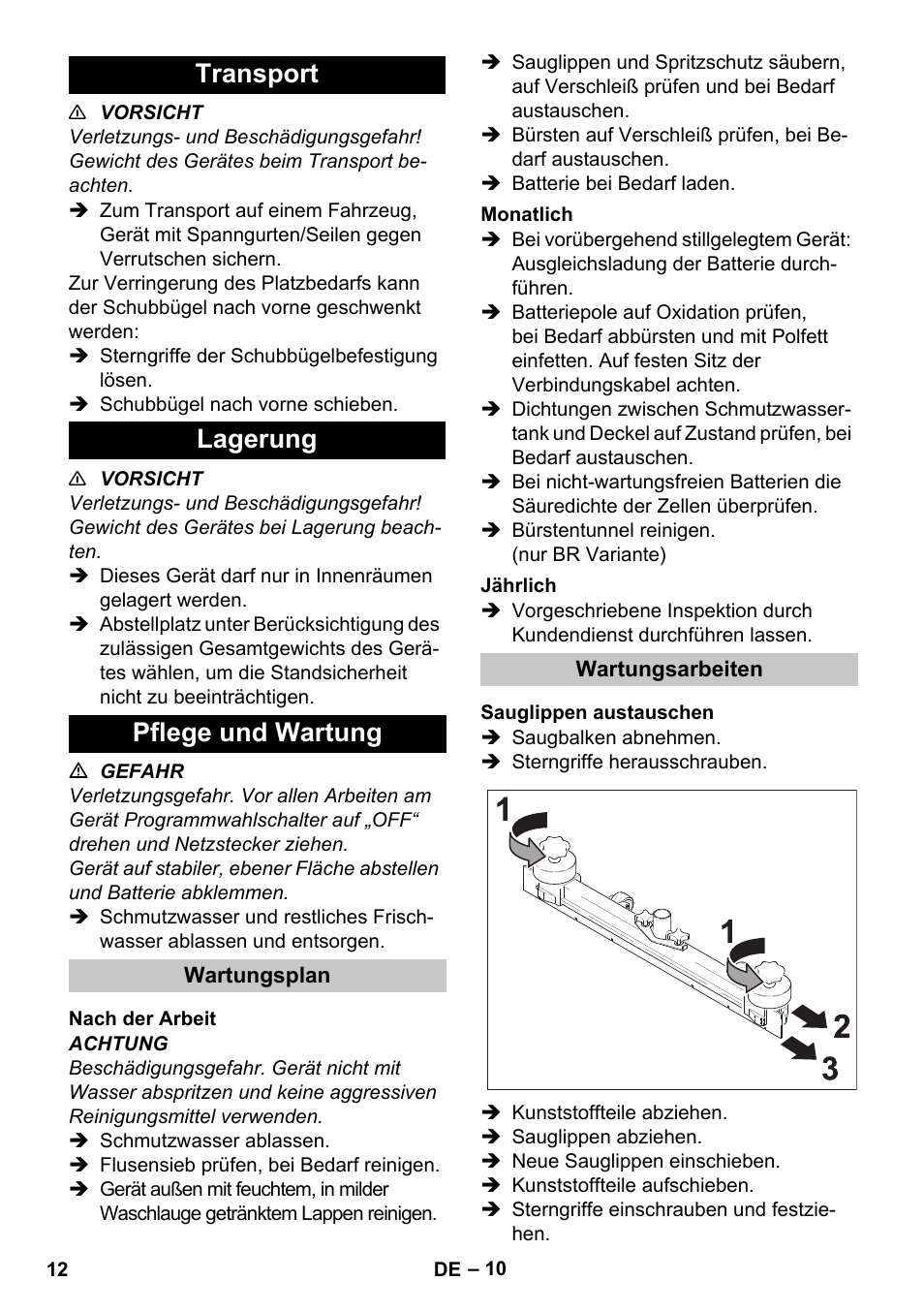 Transport, Lagerung, Pflege und wartung | Wartungsplan, Nach der arbeit, Monatlich, Jährlich, Wartungsarbeiten, Sauglippen austauschen, Transport lagerung pflege und wartung | Karcher BD 40-25 C Bp Pack User Manual | Page 12 / 380