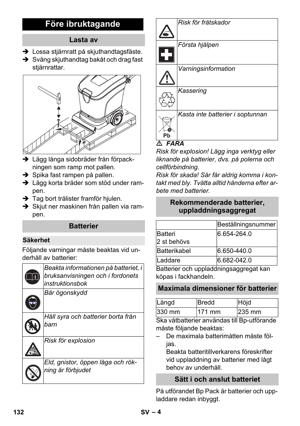 Före ibruktagande, Lasta av, Batterier | Säkerhet, Rekommenderade batterier, uppladdningsaggregat, Maximala dimensioner för batterier, Sätt i och anslut batteriet | Karcher BD 40-25 C Bp Pack User Manual | Page 132 / 380