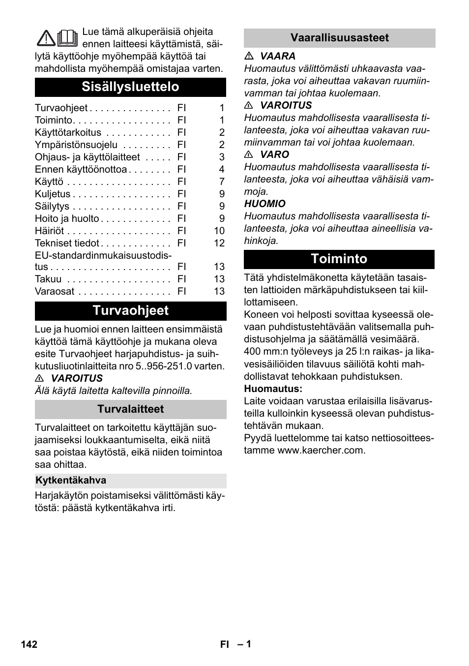 Suomi, Sisällysluettelo, Turvaohjeet | Turvalaitteet, Kytkentäkahva, Vaarallisuusasteet, Toiminto | Karcher BD 40-25 C Bp Pack User Manual | Page 142 / 380