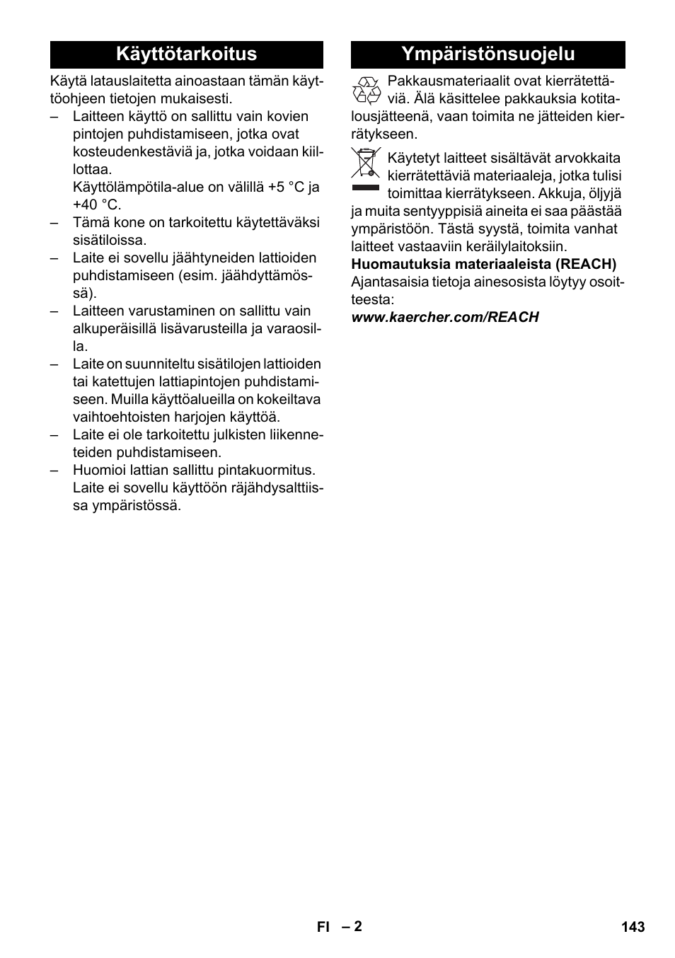 Käyttötarkoitus, Ympäristönsuojelu, Käyttötarkoitus ympäristönsuojelu | Karcher BD 40-25 C Bp Pack User Manual | Page 143 / 380