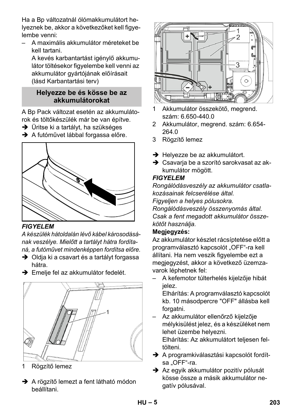 Helyezze be és kösse be az akkumulátorokat | Karcher BD 40-25 C Bp Pack User Manual | Page 203 / 380