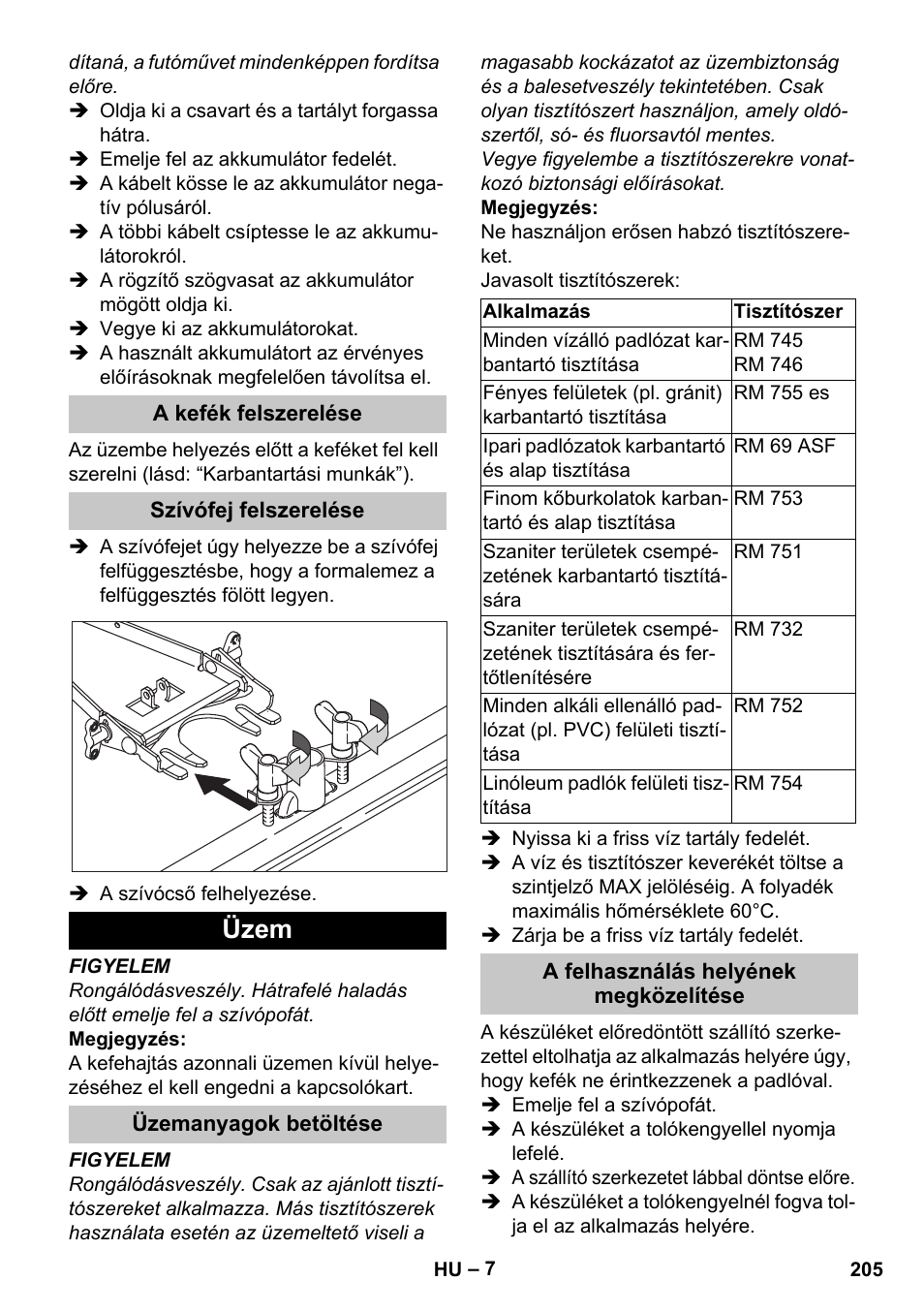 A kefék felszerelése, Szívófej felszerelése, Üzem | Üzemanyagok betöltése, A felhasználás helyének megközelítése | Karcher BD 40-25 C Bp Pack User Manual | Page 205 / 380