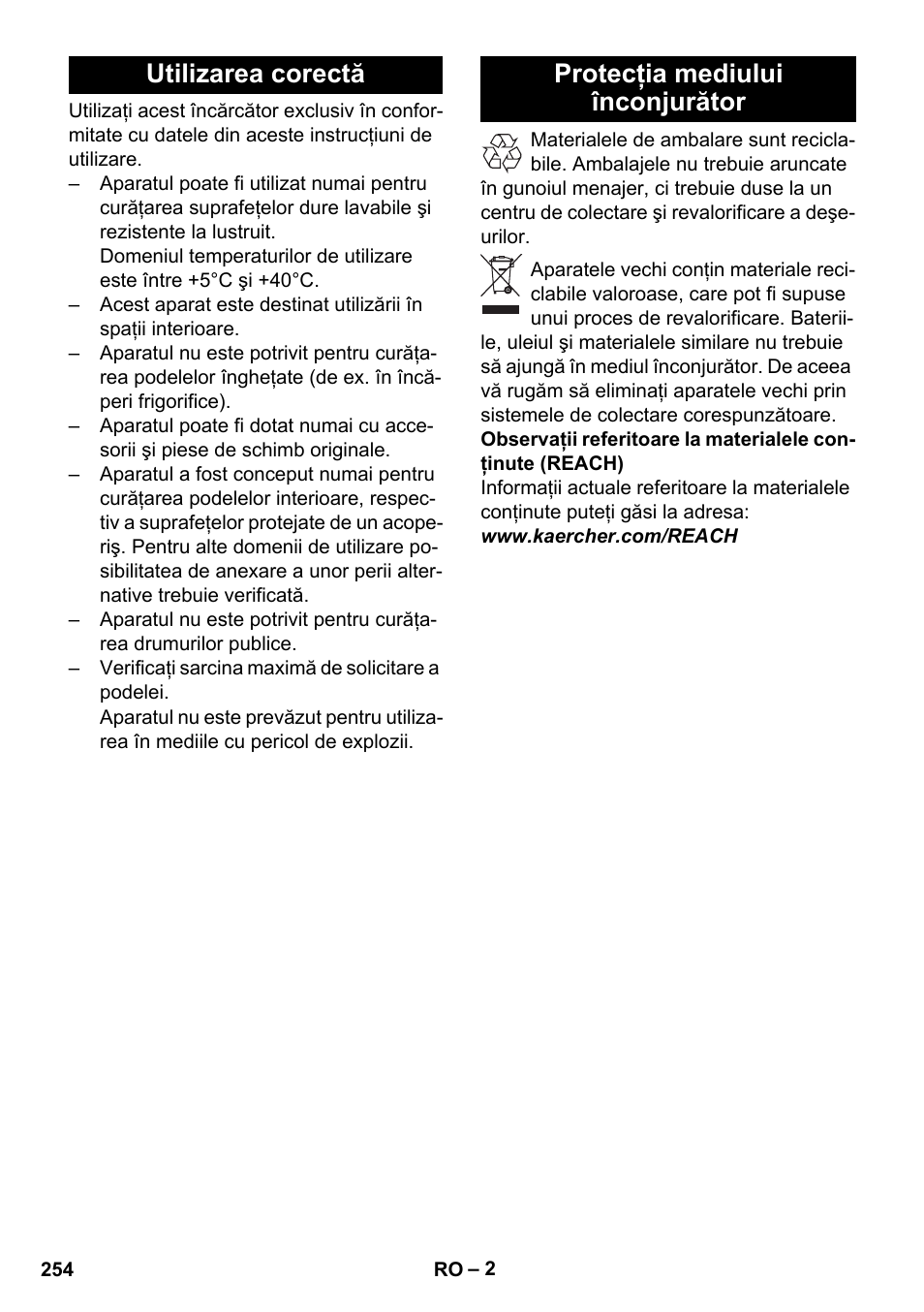 Utilizarea corectă, Protecţia mediului înconjurător, Utilizarea corectă protecţia mediului înconjurător | Karcher BD 40-25 C Bp Pack User Manual | Page 254 / 380