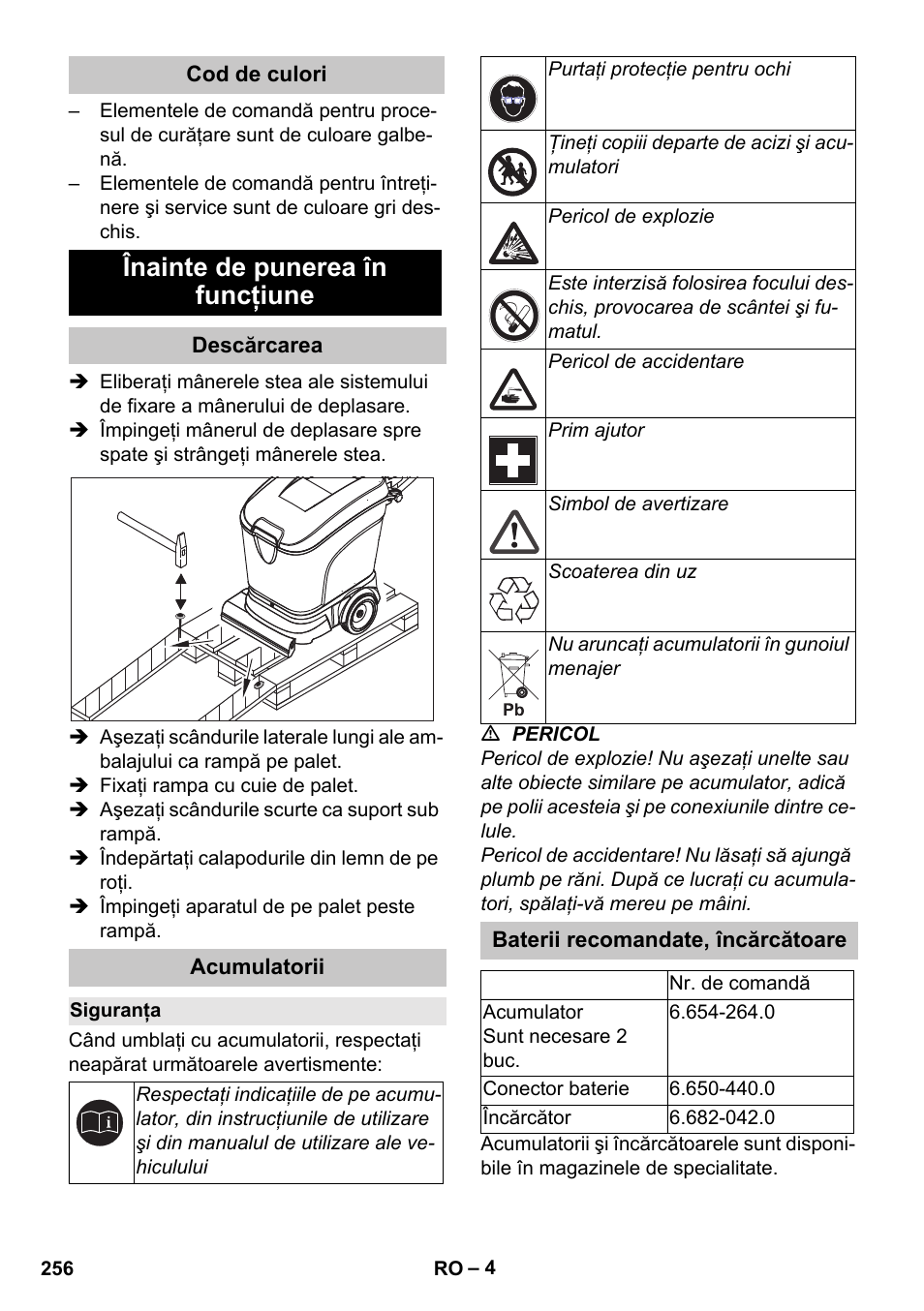 Cod de culori, Înainte de punerea în funcţiune, Descărcarea | Acumulatorii, Siguranţa, Baterii recomandate, încărcătoare | Karcher BD 40-25 C Bp Pack User Manual | Page 256 / 380