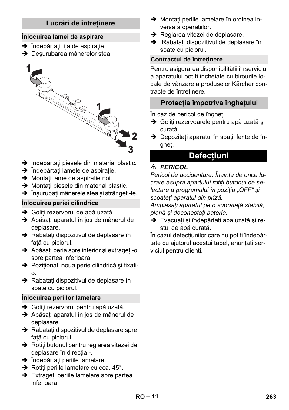 Lucrări de întreţinere, Înlocuirea lamei de aspirare, Înlocuirea periei cilindrice | Înlocuirea periilor lamelare, Contractul de întreţinere, Protecţia împotriva îngheţului, Defecţiuni | Karcher BD 40-25 C Bp Pack User Manual | Page 263 / 380