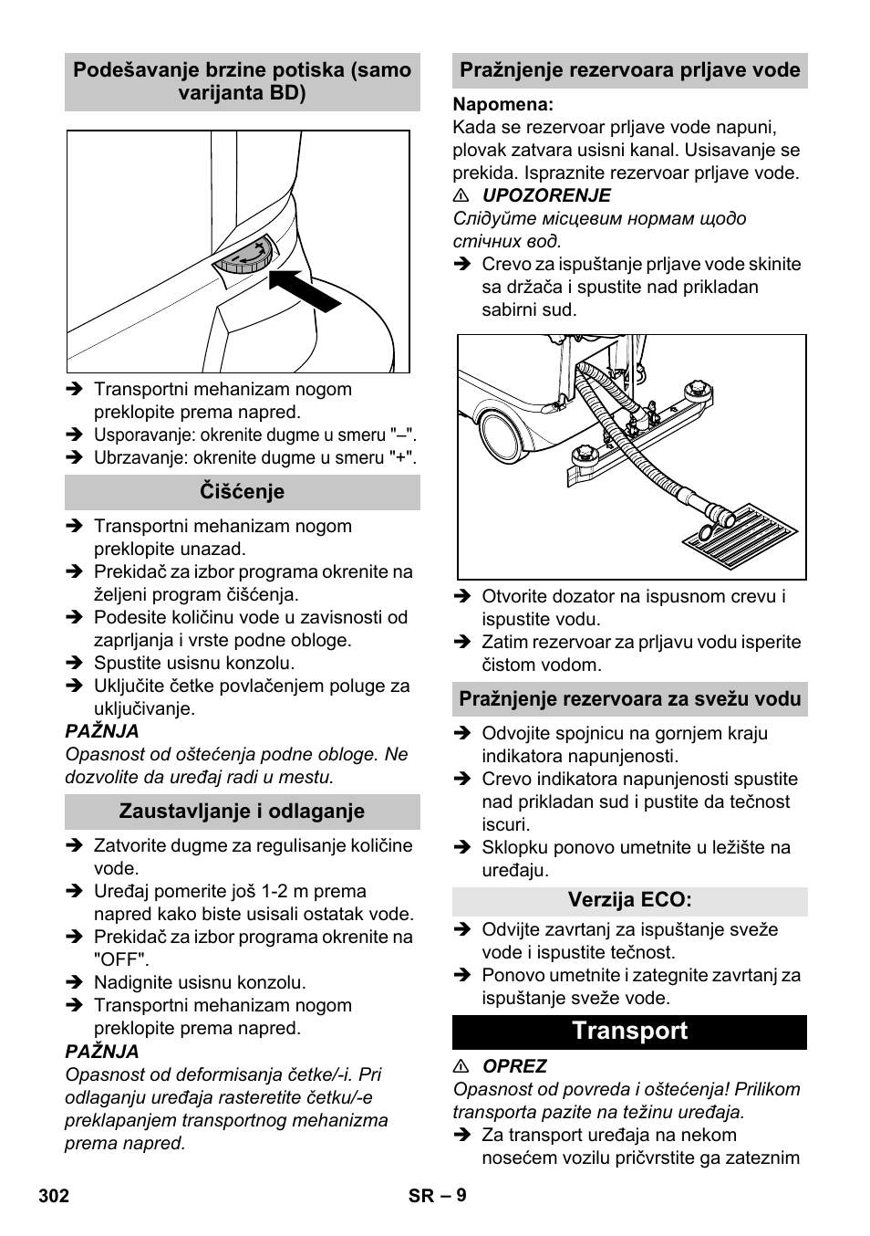Podešavanje brzine potiska (samo varijanta bd), Čišćenje, Zaustavljanje i odlaganje | Pražnjenje rezervoara prljave vode, Pražnjenje rezervoara za svežu vodu, Verzija eco, Transport | Karcher BD 40-25 C Bp Pack User Manual | Page 302 / 380