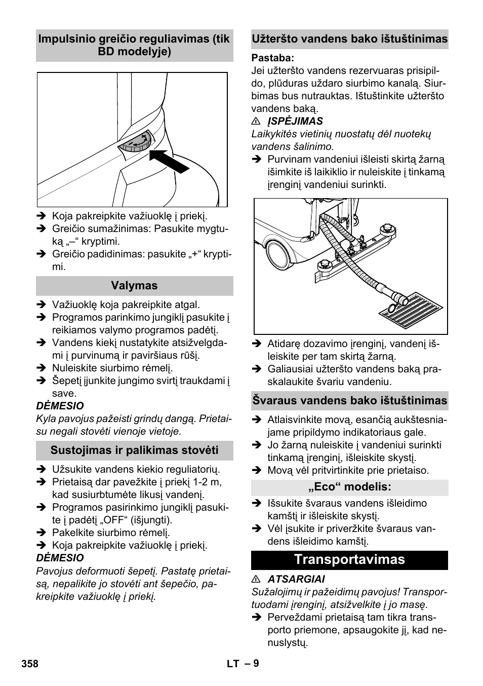 Impulsinio greičio reguliavimas (tik bd modelyje), Valymas, Sustojimas ir palikimas stovėti | Užteršto vandens bako ištuštinimas, Švaraus vandens bako ištuštinimas, Eco“ modelis, Transportavimas | Karcher BD 40-25 C Bp Pack User Manual | Page 358 / 380