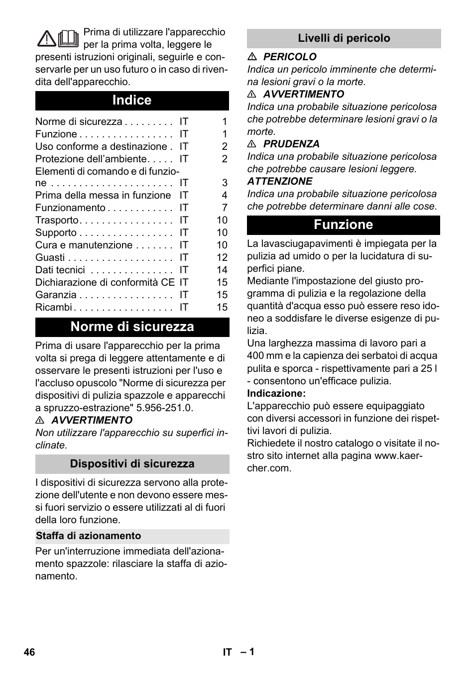 Italiano, Indice, Norme di sicurezza | Dispositivi di sicurezza, Staffa di azionamento, Livelli di pericolo, Funzione | Karcher BD 40-25 C Bp Pack User Manual | Page 46 / 380