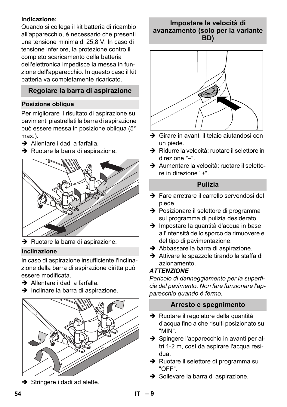 Regolare la barra di aspirazione, Posizione obliqua, Inclinazione | Pulizia, Arresto e spegnimento | Karcher BD 40-25 C Bp Pack User Manual | Page 54 / 380