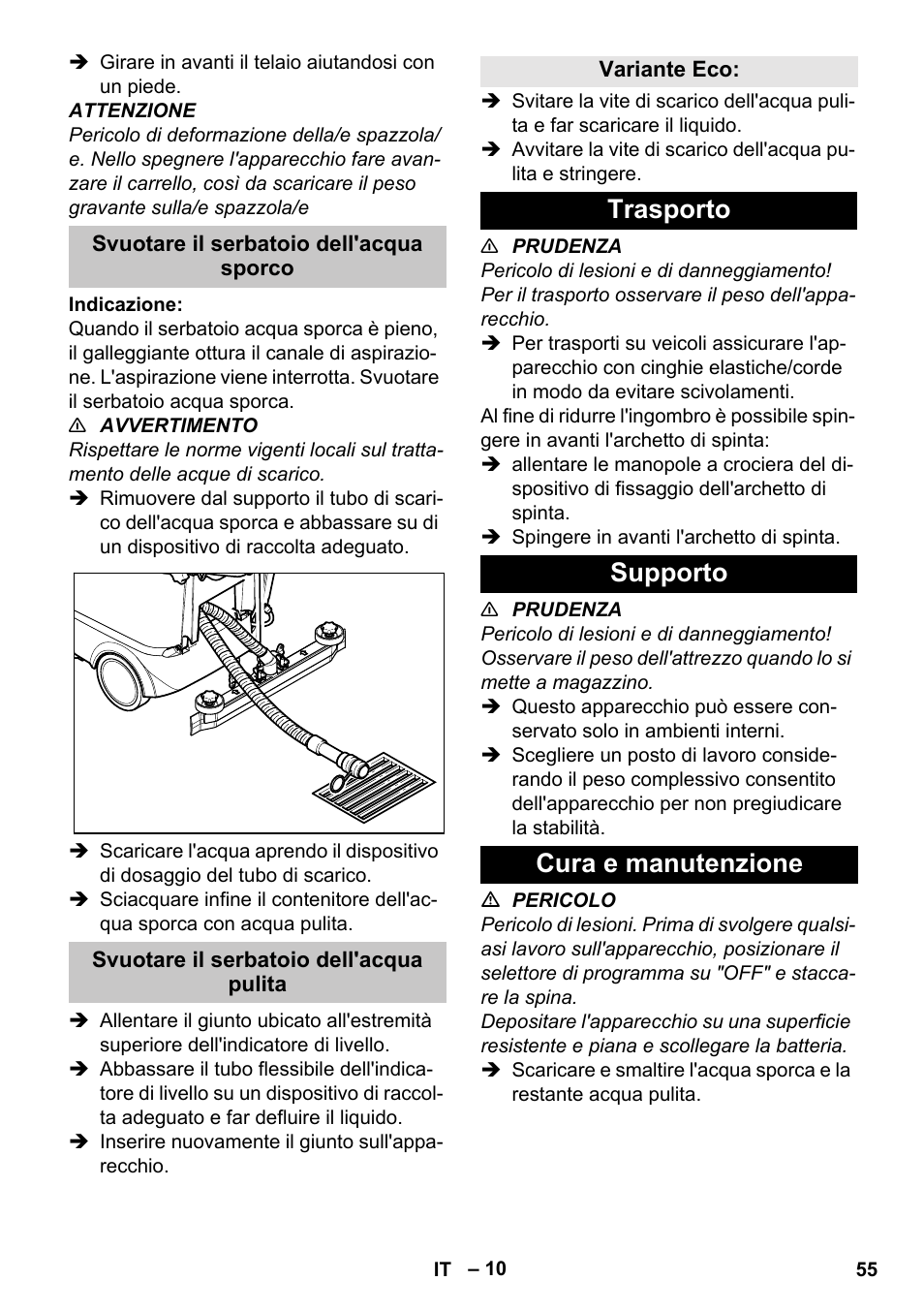 Svuotare il serbatoio dell'acqua sporco, Svuotare il serbatoio dell'acqua pulita, Variante eco | Trasporto, Supporto, Cura e manutenzione, Trasporto supporto cura e manutenzione | Karcher BD 40-25 C Bp Pack User Manual | Page 55 / 380