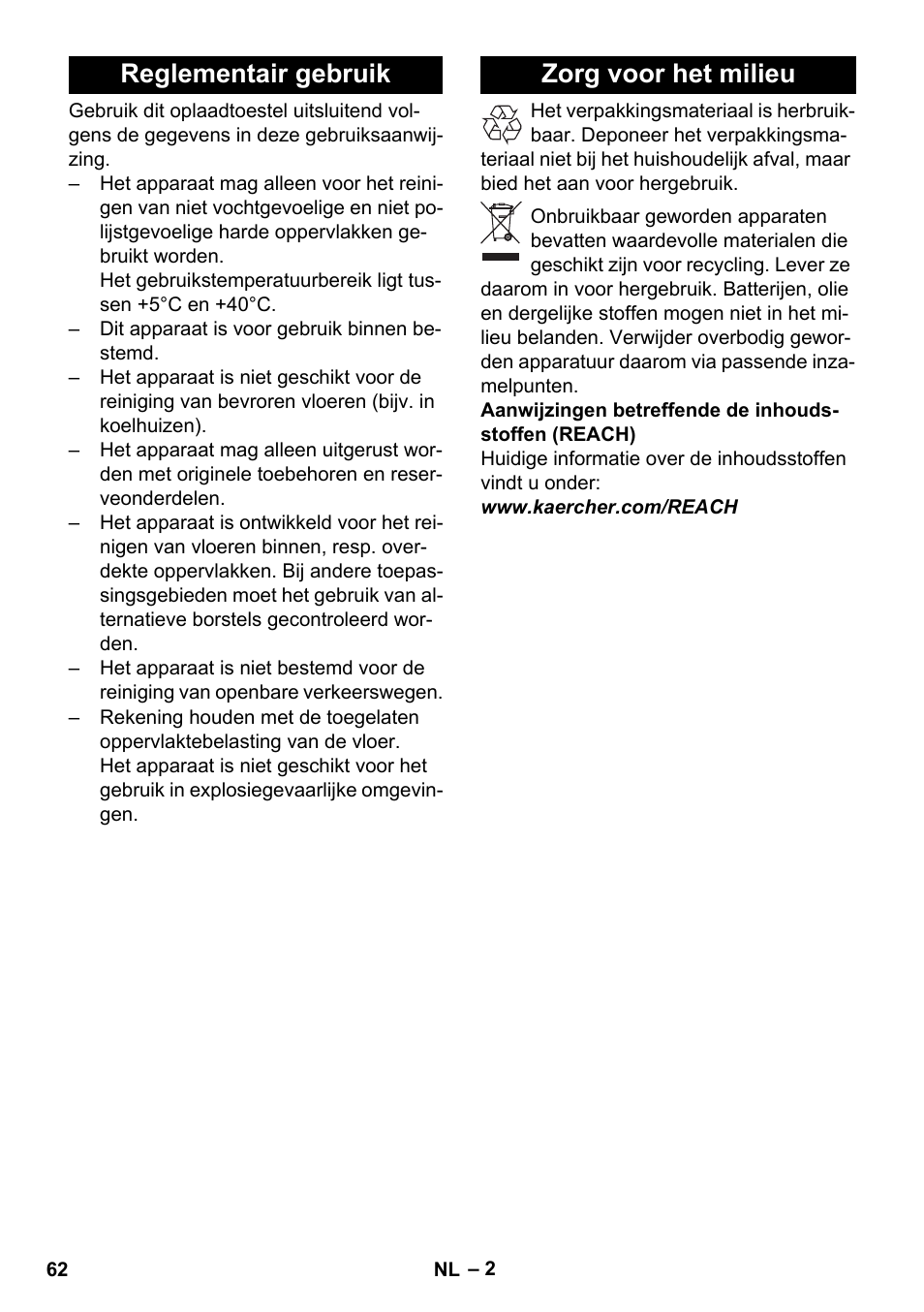 Reglementair gebruik, Zorg voor het milieu, Reglementair gebruik zorg voor het milieu | Karcher BD 40-25 C Bp Pack User Manual | Page 62 / 380