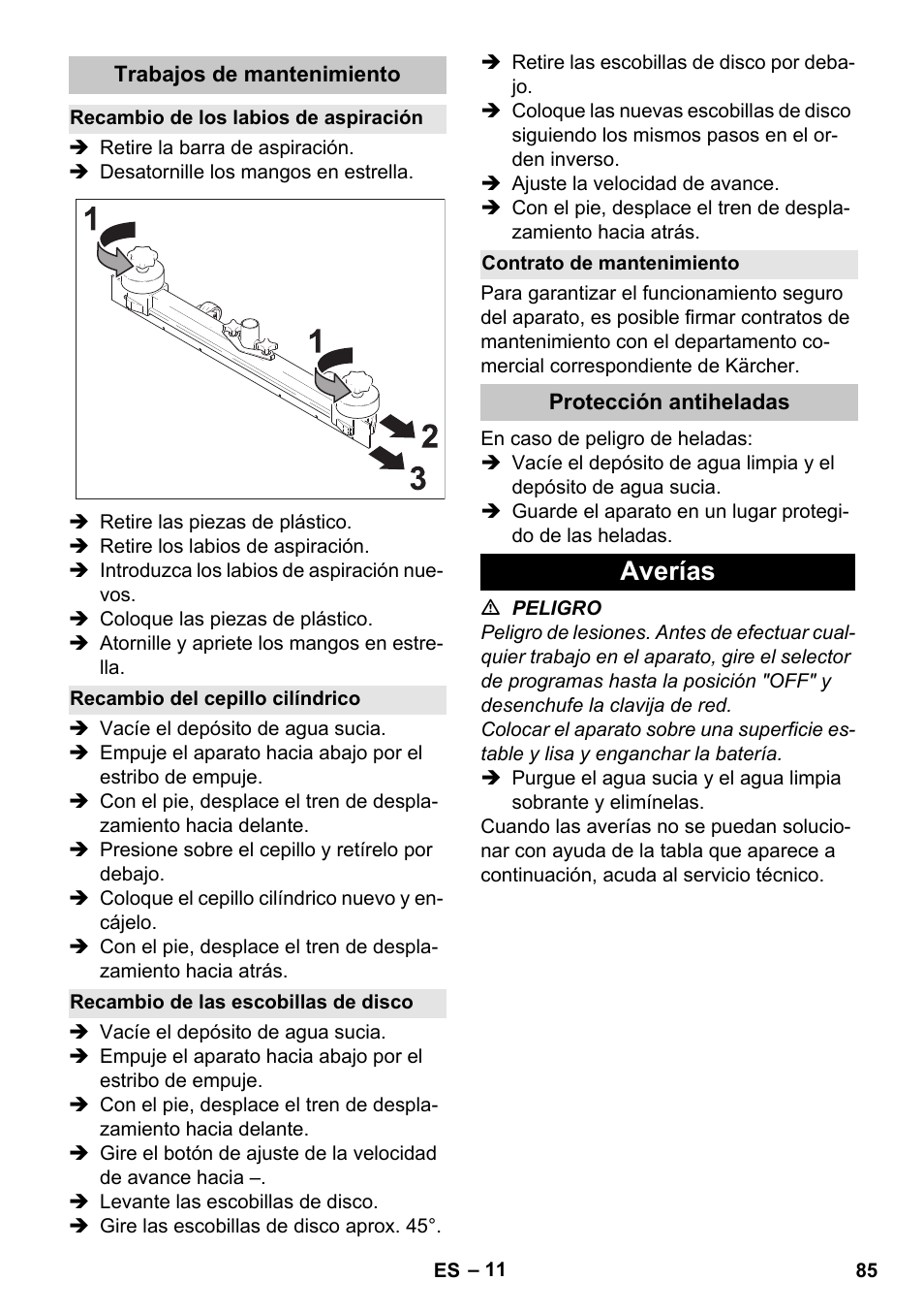 Trabajos de mantenimiento, Recambio de los labios de aspiración, Recambio del cepillo cilíndrico | Recambio de las escobillas de disco, Contrato de mantenimiento, Protección antiheladas, Averías | Karcher BD 40-25 C Bp Pack User Manual | Page 85 / 380