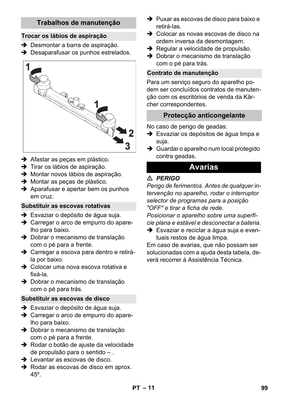 Trabalhos de manutenção, Trocar os lábios de aspiração, Substituir as escovas rotativas | Substituir as escovas de disco, Contrato de manutenção, Protecção anticongelante, Avarias | Karcher BD 40-25 C Bp Pack User Manual | Page 99 / 380