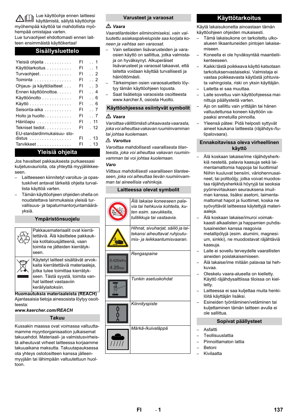 Suomi, Sisällysluettelo, Yleisiä ohjeita | Käyttötarkoitus | Karcher KM 90-60 R Bp Pack Advanced User Manual | Page 137 / 376