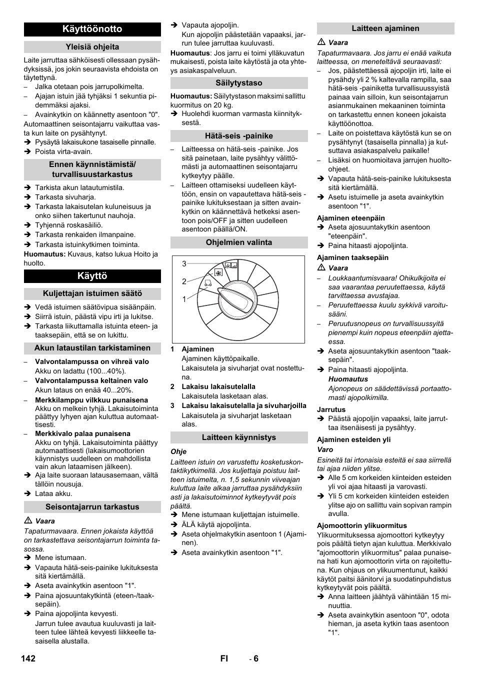 Käyttöönotto, Käyttö | Karcher KM 90-60 R Bp Pack Advanced User Manual | Page 142 / 376