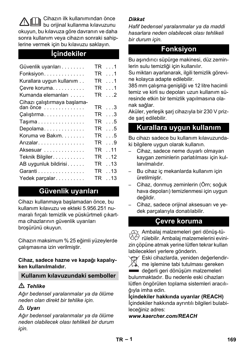 Türkçe, Içindekiler, Güvenlik uyarıları | Fonksiyon kurallara uygun kullanım çevre koruma | Karcher BD 40-12 C Bp Pack User Manual | Page 169 / 374