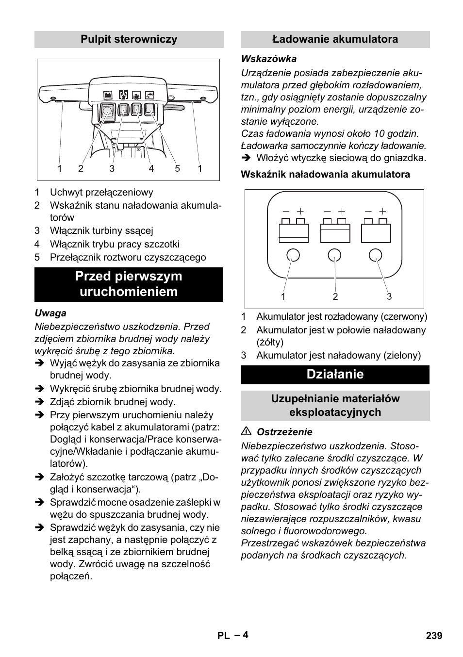 Przed pierwszym uruchomieniem, Działanie | Karcher BD 40-12 C Bp Pack User Manual | Page 239 / 374