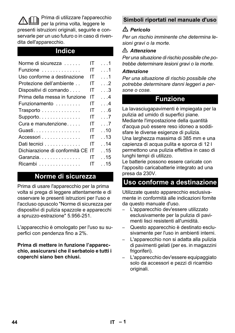 Italiano, Indice, Norme di sicurezza | Funzione uso conforme a destinazione | Karcher BD 40-12 C Bp Pack User Manual | Page 44 / 374