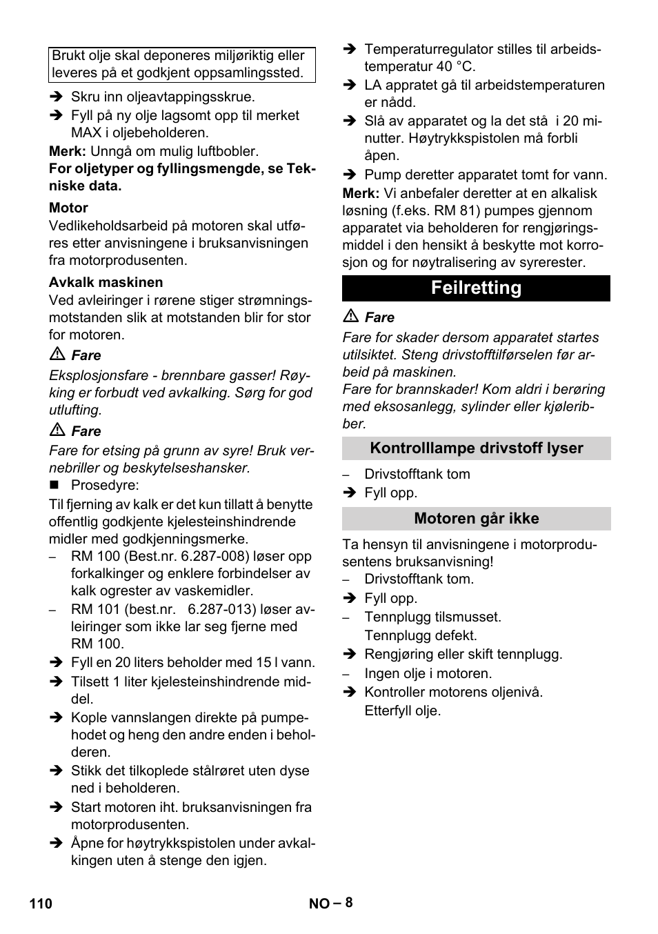 Motor, Avkalk maskinen, Feilretting | Kontrolllampe drivstoff lyser, Motoren går ikke | Karcher HDS 801 B User Manual | Page 110 / 332