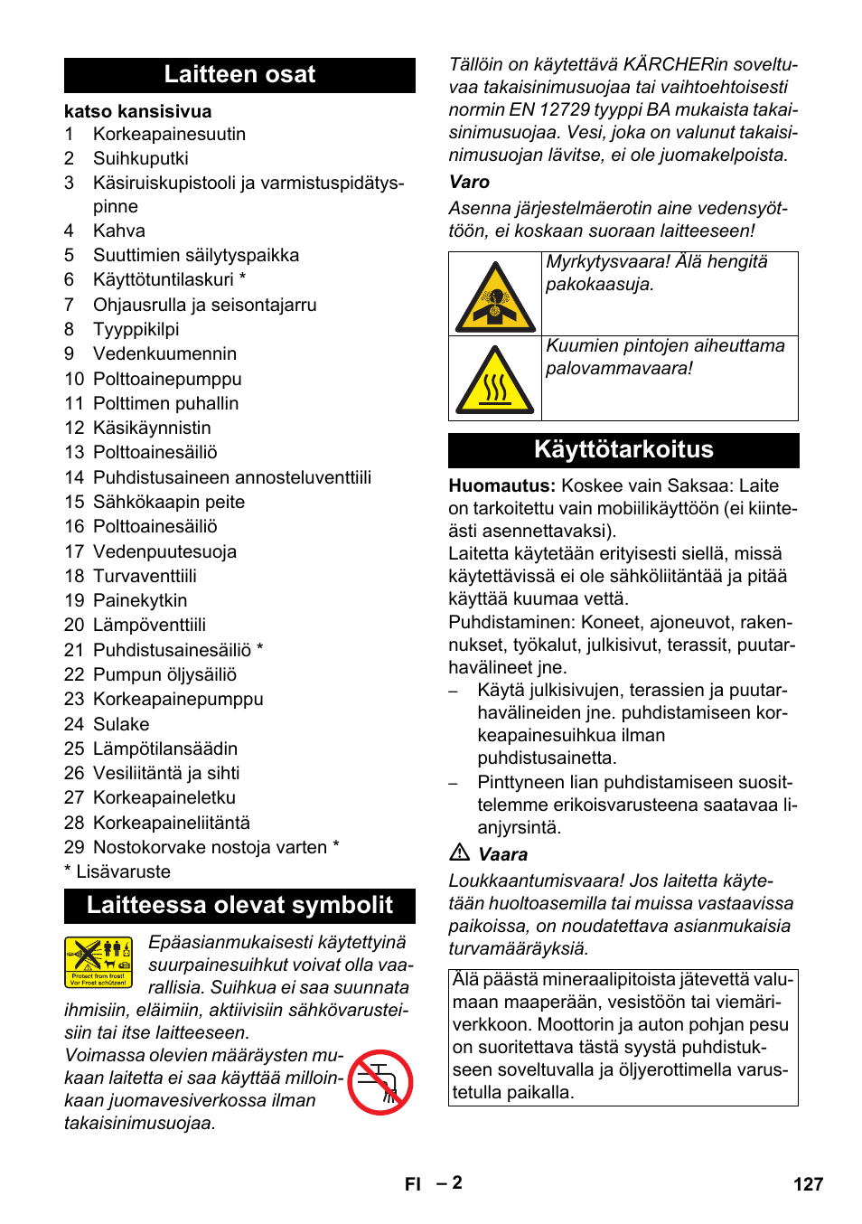 Laitteen osat, Laitteessa olevat symbolit, Käyttötarkoitus | Laitteen osat laitteessa olevat symbolit | Karcher HDS 801 B User Manual | Page 127 / 332
