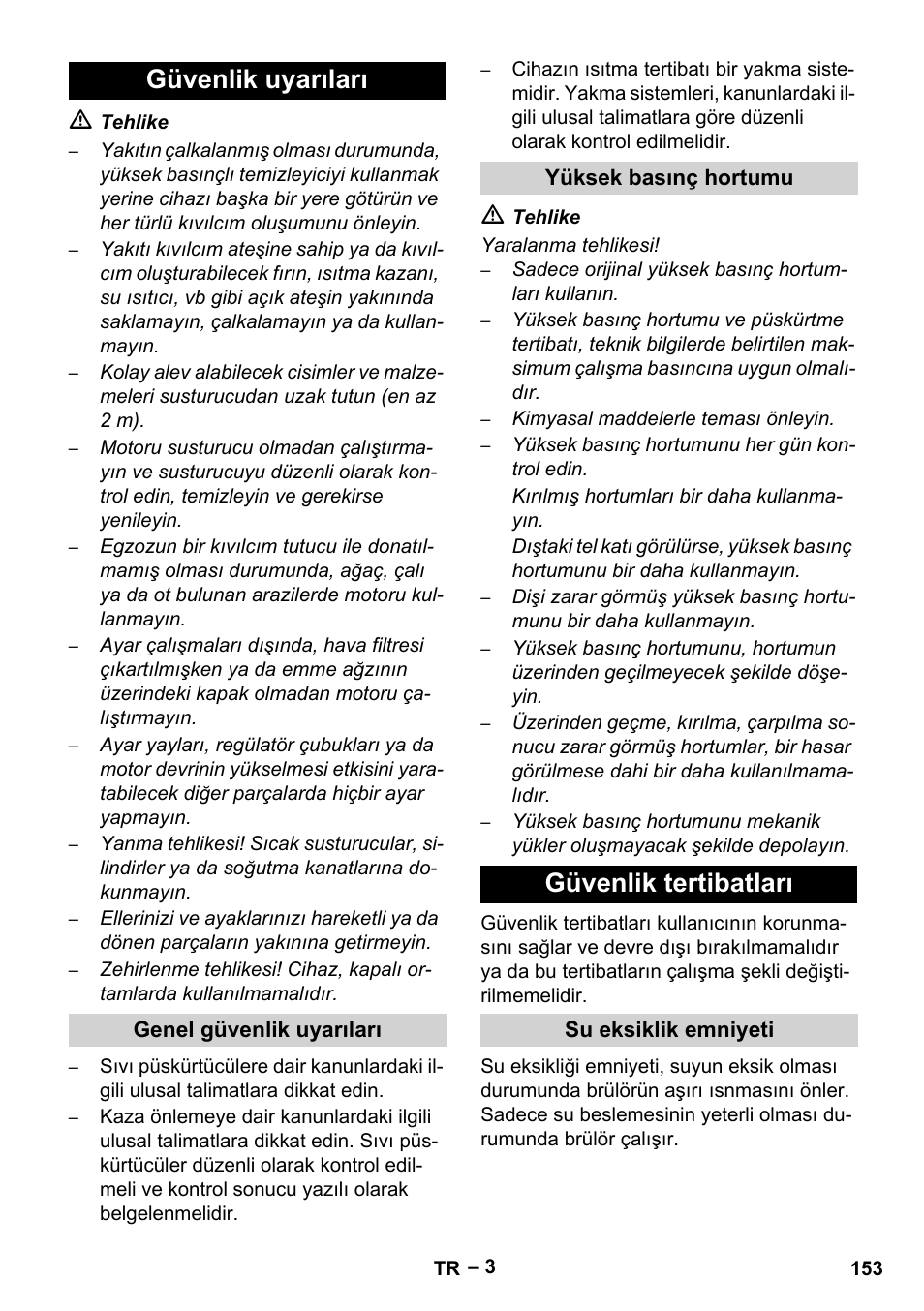 Güvenlik uyarıları, Genel güvenlik uyarıları, Yüksek basınç hortumu | Güvenlik tertibatları, Su eksiklik emniyeti | Karcher HDS 801 B User Manual | Page 153 / 332