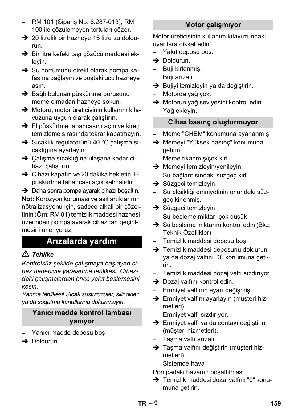 Arızalarda yardım, Yanıcı madde kontrol lambası yanıyor, Motor çalışmıyor | Cihaz basınç oluşturmuyor | Karcher HDS 801 B User Manual | Page 159 / 332