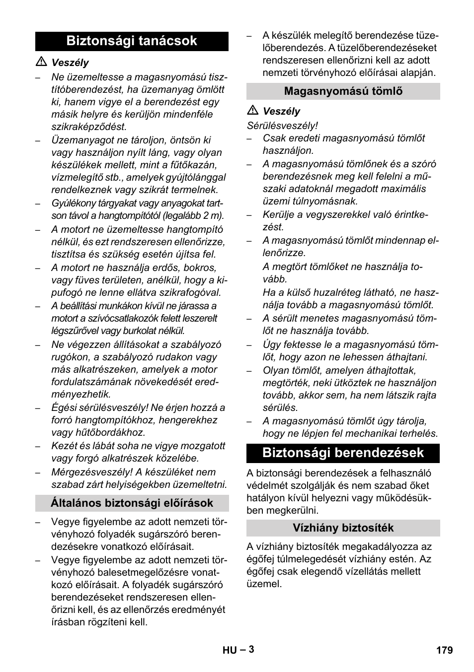 Biztonsági tanácsok, Általános biztonsági előírások, Magasnyomású tömlő | Biztonsági berendezések, Vízhiány biztosíték | Karcher HDS 801 B User Manual | Page 179 / 332