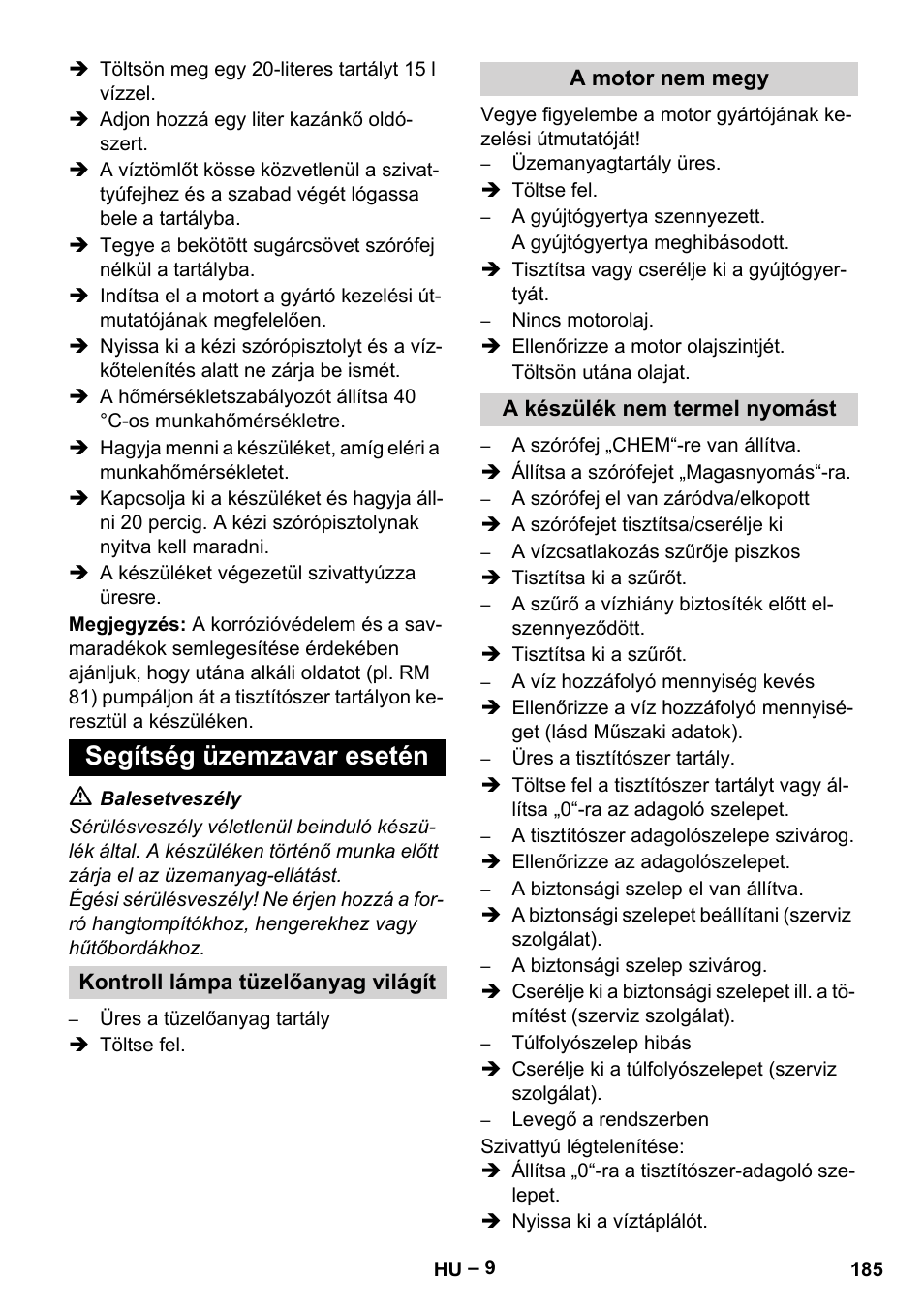 Segítség üzemzavar esetén, Kontroll lámpa tüzelőanyag világít, A motor nem megy | A készülék nem termel nyomást | Karcher HDS 801 B User Manual | Page 185 / 332