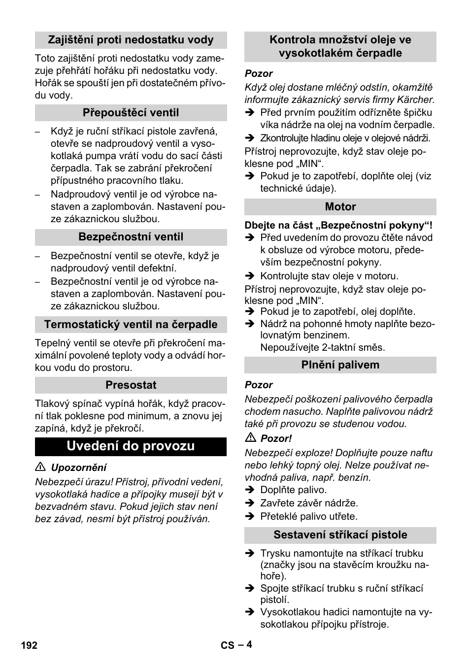 Zajištění proti nedostatku vody, Přepouštěcí ventil, Bezpečnostní ventil | Termostatický ventil na čerpadle, Presostat, Uvedení do provozu, Kontrola množství oleje ve vysokotlakém čerpadle, Motor, Plnění palivem, Sestavení stříkací pistole | Karcher HDS 801 B User Manual | Page 192 / 332