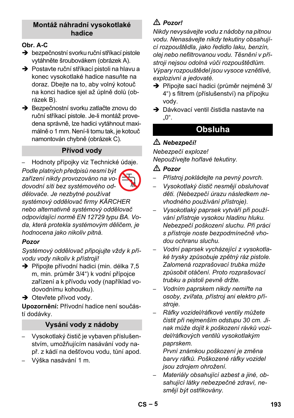 Montáž náhradní vysokotlaké hadice, Přívod vody, Vysání vody z nádoby | Obsluha | Karcher HDS 801 B User Manual | Page 193 / 332